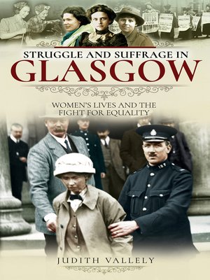 cover image of Struggle and Suffrage in Glasgow